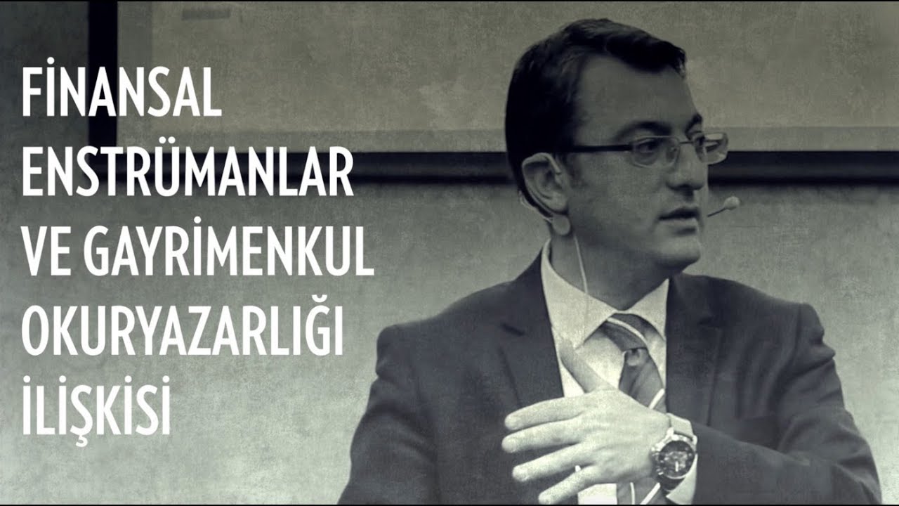 Gayrimenkul Okuryazarlığı Üzerine - Doç. Dr. Yener Coşkun, Sermaye Piyasası Kurulu